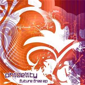Phidelity - Future Free EP FLAC