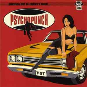 Psychopunch - Bursting Out Of Chuckys Town FLAC