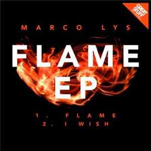 Marco Lys - Flame EP FLAC