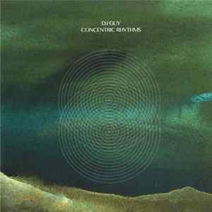 DJ Guy - Concentric Rhythms FLAC
