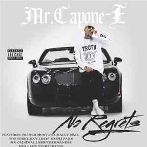 Mr. Capone-E - No Regrets FLAC