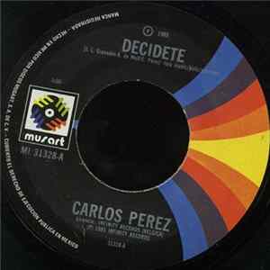 Carlos Perez - Decídete / Metamorfosis FLAC