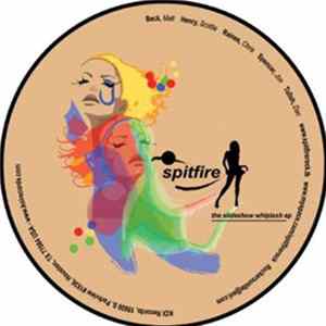 Spitfire - The Slideshow Whiplash EP FLAC