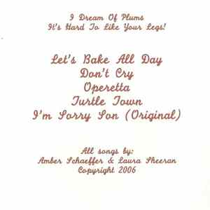 I Dream Of Plums - It's Hard To Like Your Legs! FLAC