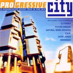 Various - Progressive City 1 FLAC