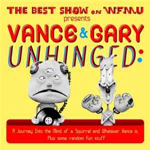 Various - Vance & Gary Unhinged FLAC