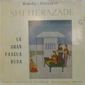 Rimsky-Korsakov / Orquesta Sinfónica De Filadelfia - Eugene Ormandy - Schéhérazade / La Gran Pascua Rusa FLAC