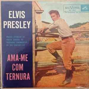 Elvis Presley - Ama-me Com Ternura FLAC