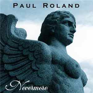 Paul Roland - Nevermore FLAC