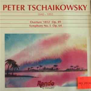 Peter Tschaikowsky - Overture '1812' - Symphony No. 5 FLAC