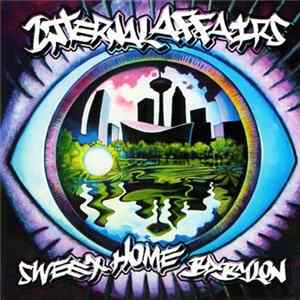 Internal Affairs - Sweet Home Babylon FLAC