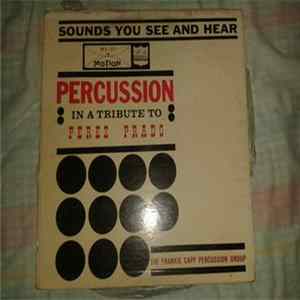 The Frankie Capp Percussion Group - Percussion In A Tribute To Perez Prado FLAC