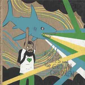 Jared Mees & The Grown Children - Caffeine, Alcohol, Sunshine, Money FLAC