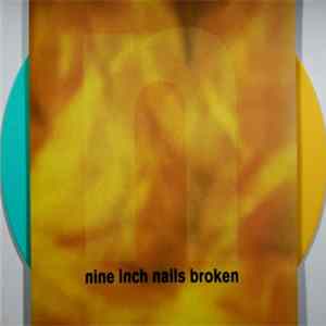 Nine Inch Nails - Broken / Fixed FLAC