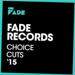 Various - Fade Records Choice Cuts `15 FLAC