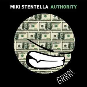 Miki Stentella - Authority FLAC