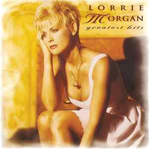 Lorrie Morgan - Greatest Hits / REFLECTIONS FLAC