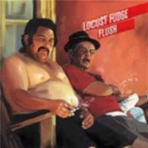Locust Fudge - Flush / Royal Flush FLAC