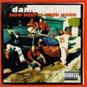 Damu Ridas - Damu Ridas II How Deep Is Your Hood FLAC