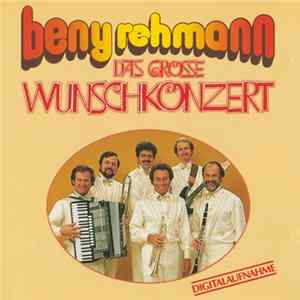 Beny Rehmann - Das Grosse Wunschkonzert FLAC
