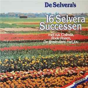 De Selvera's - 16 Selvera Successen FLAC