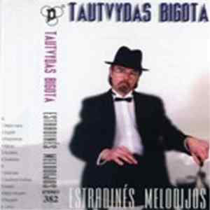 Tautvydas Bigota - Estradinės Melodijos FLAC