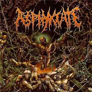Asphyxiate - Anatomy Of Perfect Bestiality FLAC