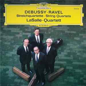Debussy · Ravel – LaSalle-Quartett - Streichquartette · String Quartets FLAC