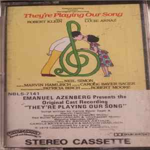Robert Klein, Lucie Arnaz, Marvin Hamlisch, Carole Bayer Sager - They're Playing Our Song FLAC