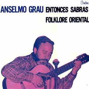 Anselmo Grau - Entonces Sabrás FLAC