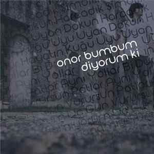 Onor Bumbum - Diyorum Ki FLAC