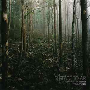Surface To Air Trio - Surface To Air FLAC
