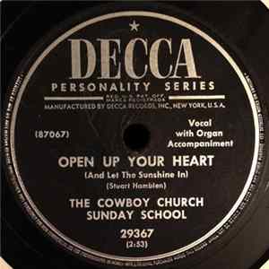 The Cowboy Church Sunday School - Open Up Your Heart / The Lord Is Counting On You FLAC