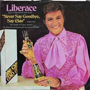 Liberace - Ciao / When Irish Eyes Are Smiling FLAC