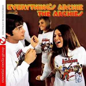 The Archies - Everything's Archie FLAC