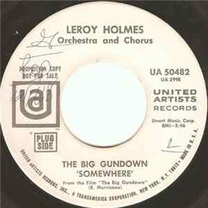 Leroy Holmes Orchestra And Chorus - The Big Gundown 'Somewhere' / The Charge Of The Light Brigade FLAC