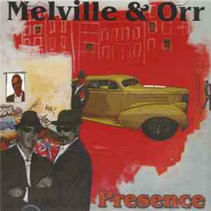 Melville & Orr - Presence FLAC
