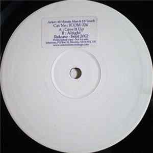 60 Minute Man & DJ Touch - Give It Up E.P. FLAC