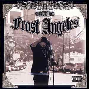 Frost - Welcome To Frost Angeles FLAC