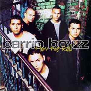 Barrio Boyzz - How We Roll FLAC