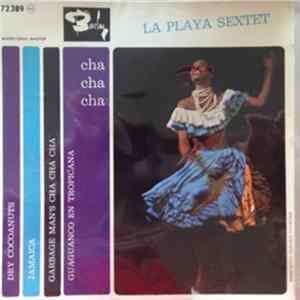 La Playa Sextet - Cha Cha Cha FLAC