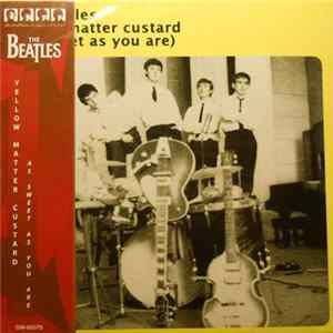 The Beatles - Yellow Matter Custard (As Sweet As You Are) FLAC