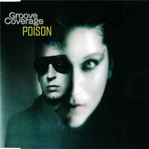 Groove Coverage - Poison FLAC
