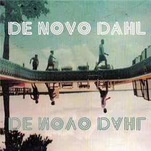 De Novo Dahl - De Novo Dahl FLAC