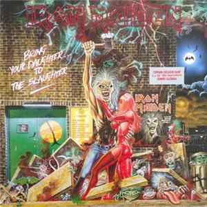 Iron Maiden - Bring Your Daughter... To The Slaughter FLAC