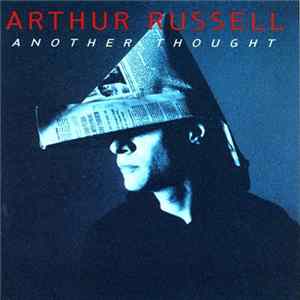 Arthur Russell - Another Thought FLAC