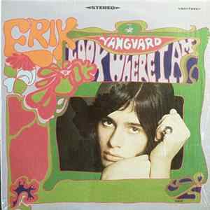 Erik - Look Where I Am FLAC