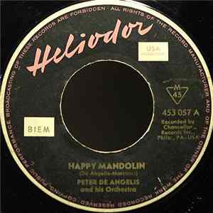 Peter De Angelis And His Orchestra - Happy Mandolin FLAC