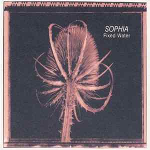Sophia - Fixed Water FLAC