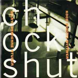 Koch - Schütz - Studer - Demierre - Marti - Wittwer - Chockshut FLAC